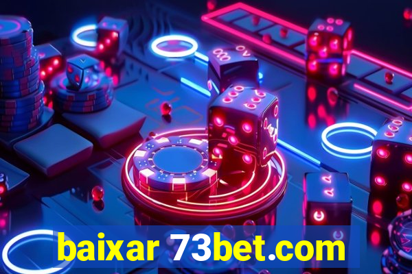 baixar 73bet.com