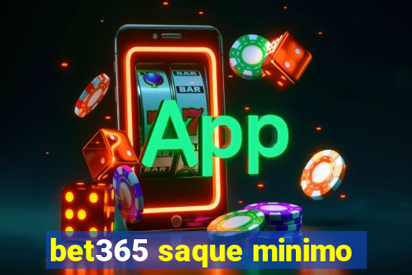 bet365 saque minimo