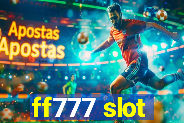 ff777 slot