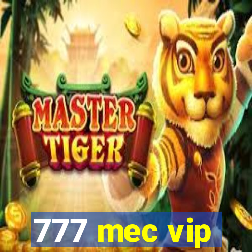 777 mec vip