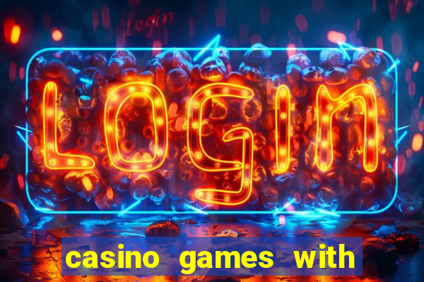 casino games with real money