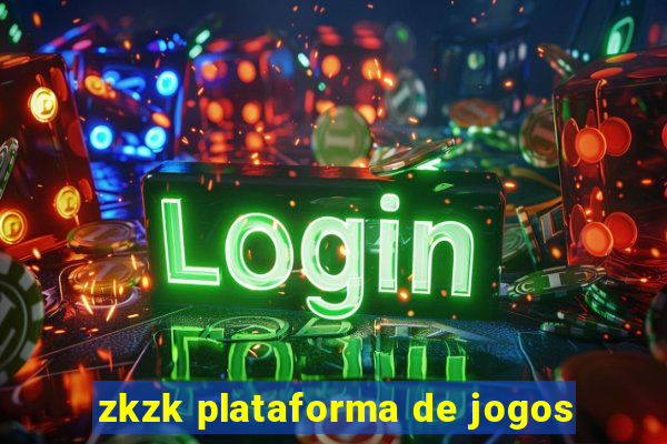 zkzk plataforma de jogos