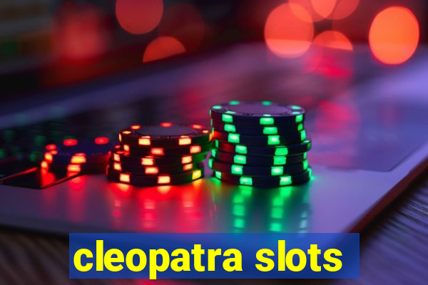 cleopatra slots