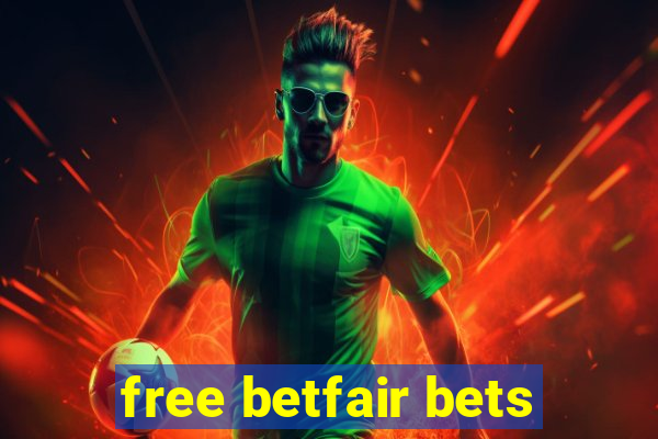 free betfair bets