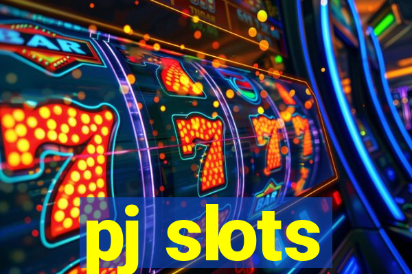 pj slots