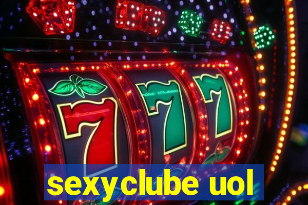 sexyclube uol