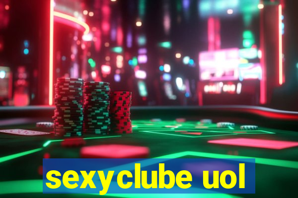 sexyclube uol