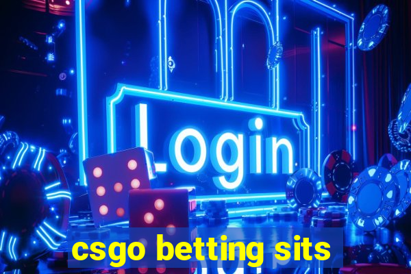 csgo betting sits