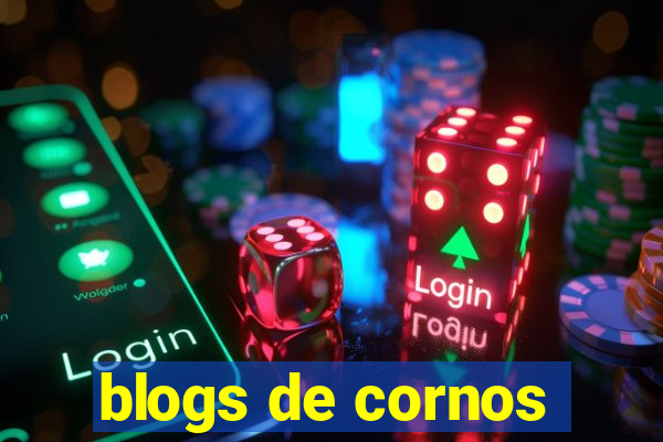 blogs de cornos