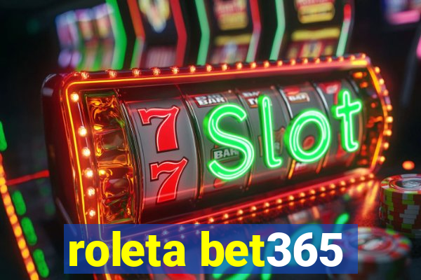 roleta bet365