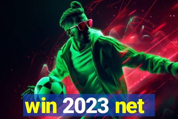 win 2023 net