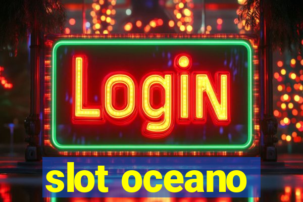 slot oceano