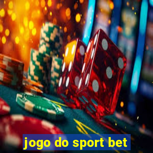 jogo do sport bet