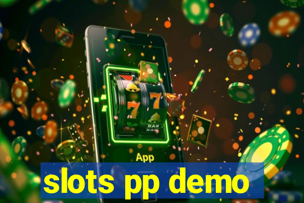 slots pp demo