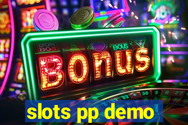 slots pp demo