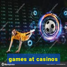 games at casinos