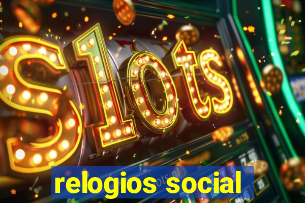 relogios social