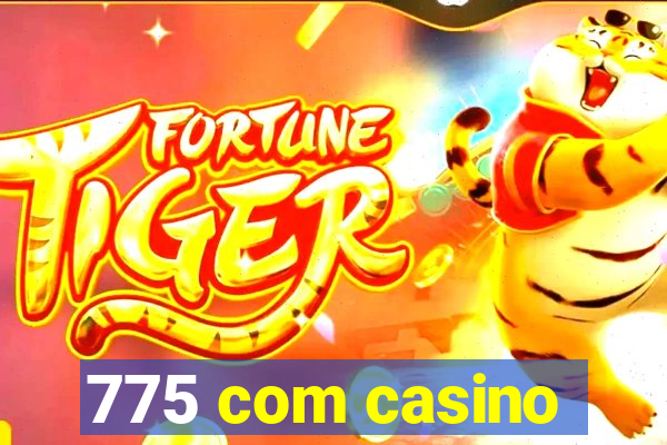 775 com casino