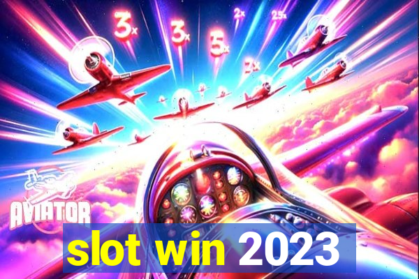 slot win 2023