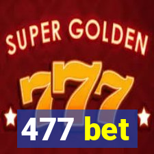 477 bet