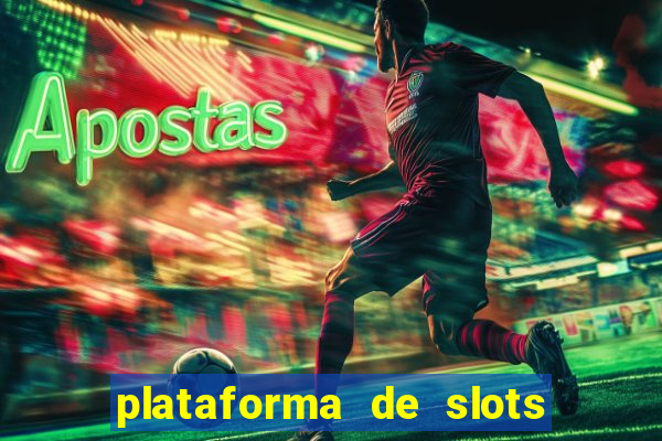 plataforma de slots com bonus de cadastro