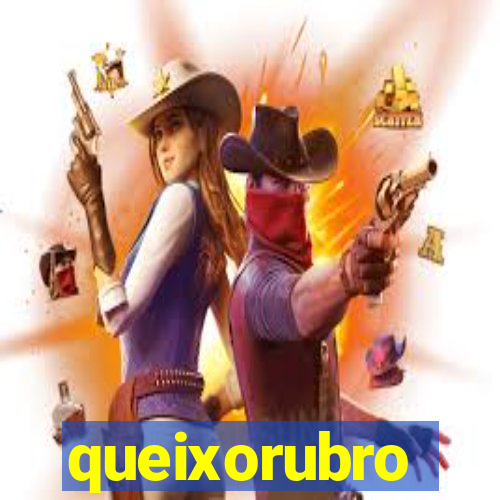 queixorubro