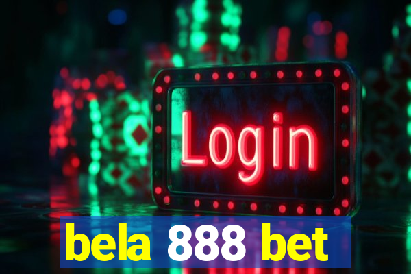 bela 888 bet