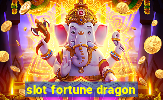 slot fortune dragon