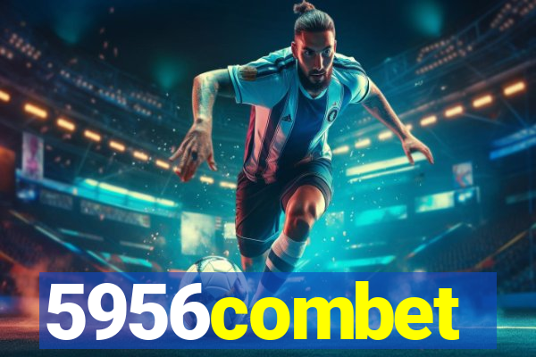 5956combet