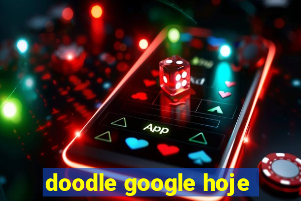 doodle google hoje