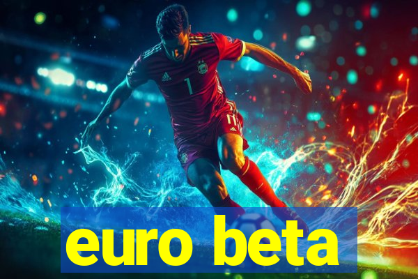 euro beta