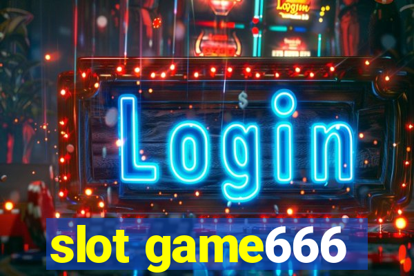 slot game666