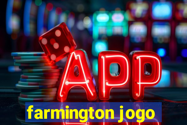 farmington jogo