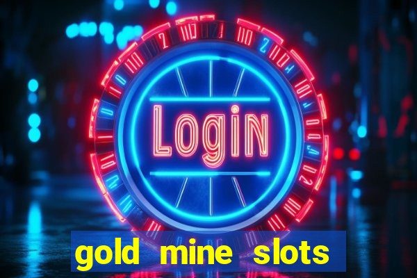 gold mine slots cash app