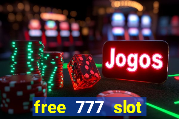 free 777 slot machine games