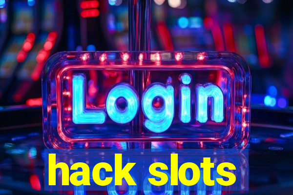 hack slots