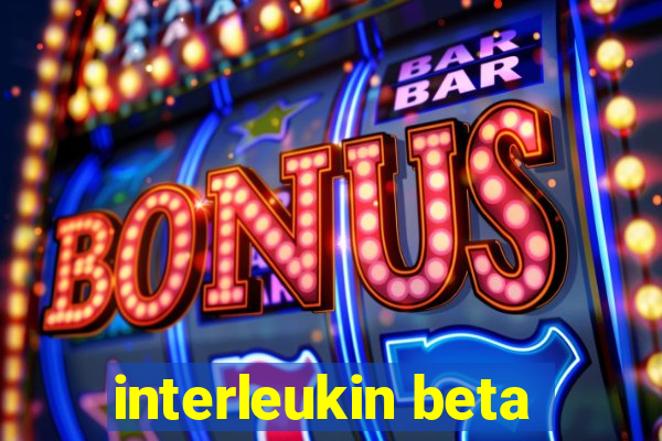 interleukin beta