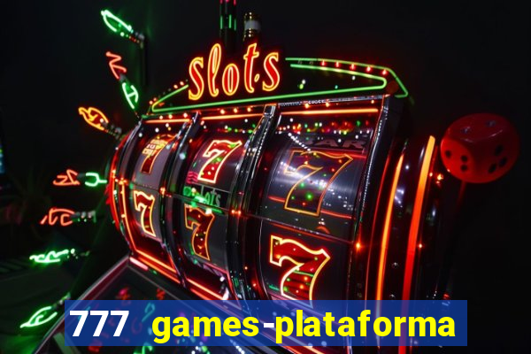 777 games-plataforma de casino en linea