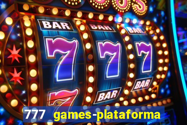 777 games-plataforma de casino en linea