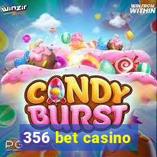 356 bet casino