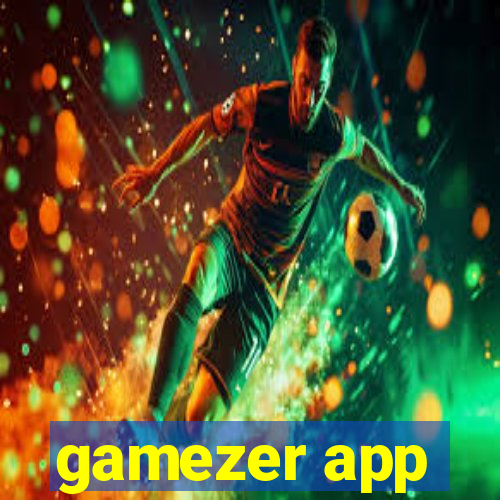 gamezer app