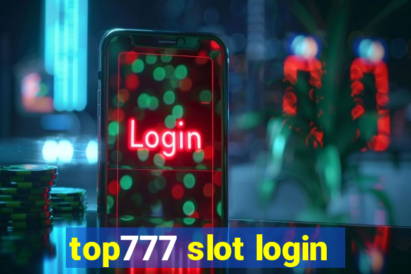 top777 slot login