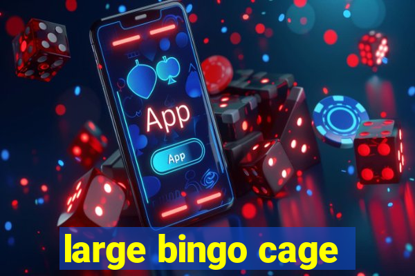 large bingo cage