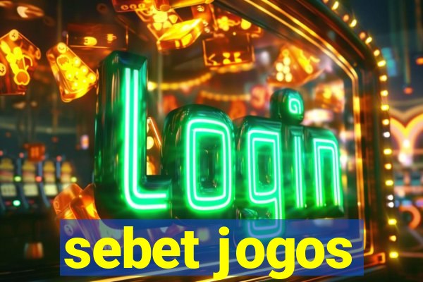 sebet jogos