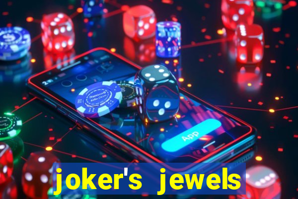 joker's jewels melhor horário para jogar