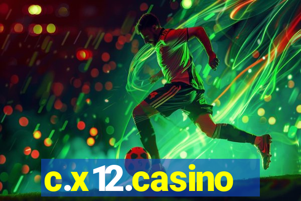 c.x12.casino