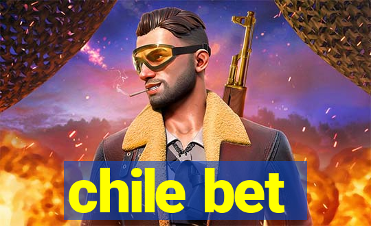 chile bet