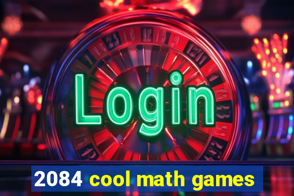 2084 cool math games