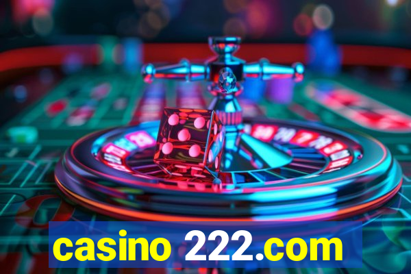 casino 222.com