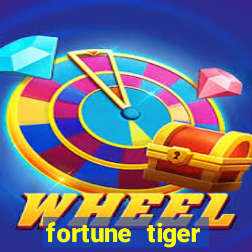 fortune tiger estrela bet